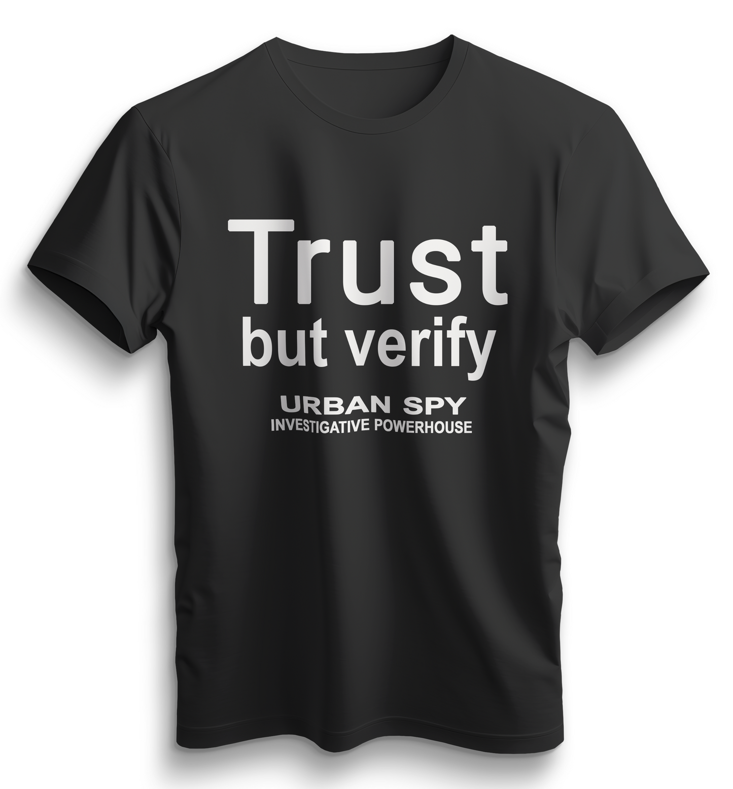 Urban Spy Shop "Trust But Verify" short sleeve T-Shirt