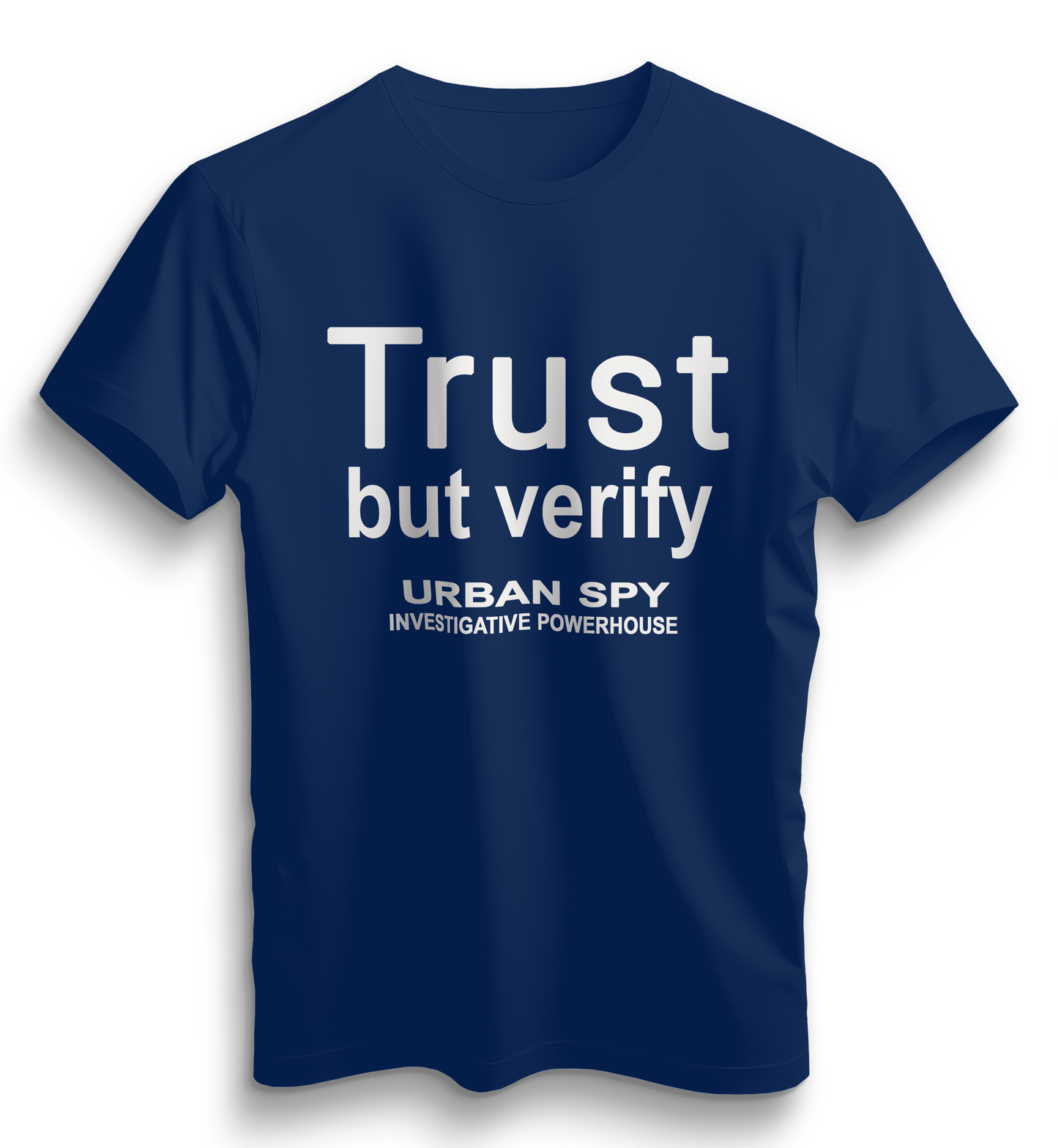 Urban Spy Shop "Trust But Verify" short sleeve T-Shirt